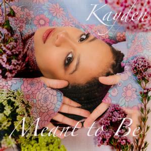 kayden singer songwriter|Kayden Releases Mesmerizing New Single 'Meant to Be'.